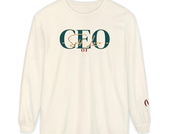 CEO of Self Love Long Sleeve T-Shirt, Inspirational Tee