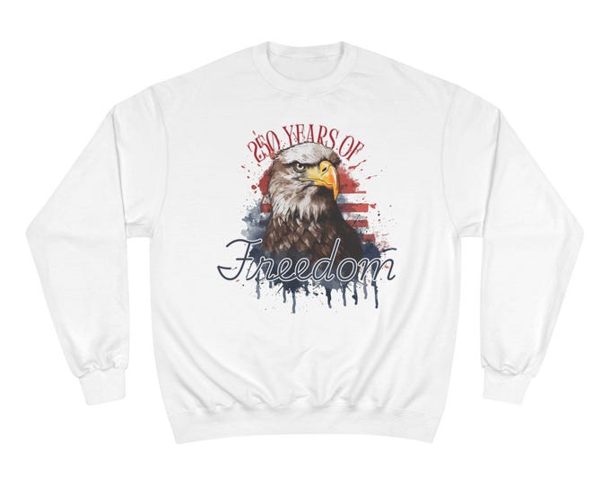 250 Years of Freedom Anniversary sweatshirt | United States of America 250