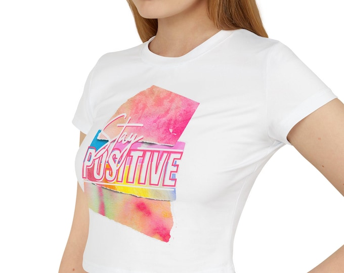 Stay Positive Baby Tee, Organic Cotton Slim Fit Top
