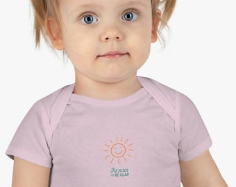Baby Onesie Be Glad Onesie Christian Onesie Believe Onesie Faith Onesie Rejoice and Be Glad Onesie Unisex Onesie joyful onesie sunshine tee