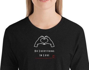Doe alles in liefde shirt hart handen shirt vriendelijkheid shirt 1 Korintiërs 16:14 shirt vriendelijkheid T-shirt liefde altijd shirt hou van iedereen Tee