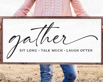 Gather SVG ファームハウス サイン SVG サイン用 • 家族の引用 • ダイニングルーム Gather SVG Dxf Pdf Png • 座って長く話してよく笑う