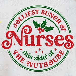 Jolliest Bunch of Nurses SVG PNG | Funny Christmas Nurse Design SVG Png Dxf Pdf