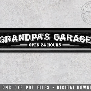 Signo de garaje del abuelo SVG DXF Archivos de corte PDF Png Archivos imprimibles • Signo de garaje para regalo del día del padre Regalo de cumpleaños del abuelo