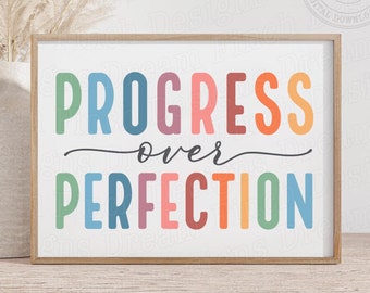 El progreso por encima de la perfección SVG PDF DXF Png Archivos de corte y archivos de impresión • Imprimibles para el aula
