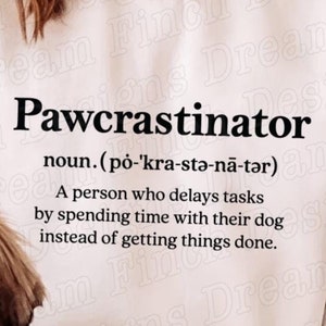 Pawcrastinator SVG PNG DXF Pdf Dogtrovert Png Hund Zitat Shirt Mama Png Hundeliebhaber Geschenk Ente
