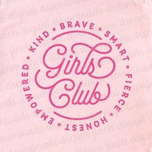 Girls Club SVG: Empowered Kids Design (Digital Download)
