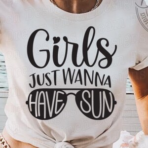 Les filles veulent juste avoir du soleil SVG PNG DXF Pdf • Fichiers d'été découpés et imprimables pour Summer Vibes T-shirt