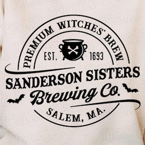 Sanderson Sisters Brewing Co SVG PNG DXF Pdf para Camiseta de Bruxa de Halloween • Halloween Brewing Co • Download Digital