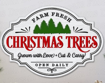 Farm Fresh Christmas Trees SVG PNG DXF Jpg for Christmas Trees Sign - Laser Svg Included - Digital Download