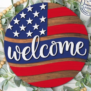 Panneau rond de bienvenue patriotique SVG DXF EPS fichiers de coupe 4 juillet Svg drapeau fête de l'indépendance américain porche signe Glowforge adapté au laser