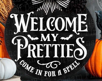 Welcome My Pretties SVG Halloween Round Sign Design for Doorhanger