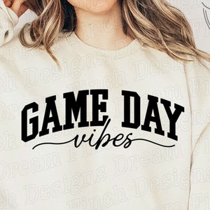 Game Day SVG PNG DXF Pdf Game Day Vibes png for Shirt Game Day Football