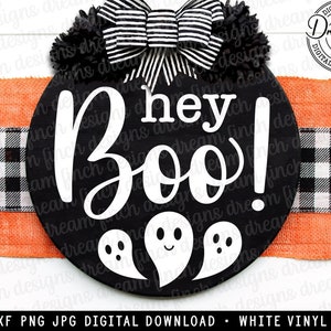 Hey Boo SVG DXF JPG Png Halloween Willkommen Türhänger Tür Runde Halloween Party Dekor - Digitaler Download - Laser freundlich