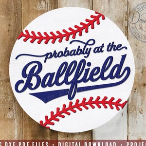 Probabilmente al Ballfield SVG DXF PNG pdf • Appendiabiti per porta di benvenuto di baseball • Download digitale