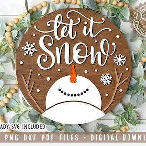 Let It Snow Round SVG DXF Cut Files - Printable PDF Png Files - Snowman Door Hanger - Glowforge Laser Cut Files Included - Digital Download
