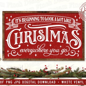 Es fängt an, viel wie Weihnachten SVG PNG DXF Jpg für Weihnachten Zeichen - digitaler Download auszusehen