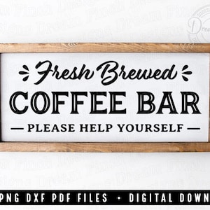 May include: A wooden sign with the text "Fresh Brewed Coffee Bar - Please Help Yourself" in black lettering on a white background.