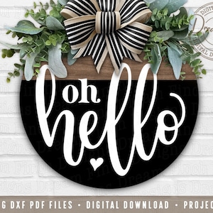 Oh Hello Türhänger SVG DXF PNG pdf Haustür Oh Hello svg • Willkommensschild svg • Digitaler Download für Kranz