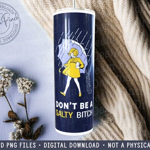 Don't Be Salty Tumbler Design für 20 Unzen Straight Skinny Tumbler - Tumble Wrap - Sublimation - Digital Download