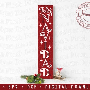 Feliz Navidad Porch Sign SVG EPS DXF Cut Files for Christmas Porch Leaner - Digital Download