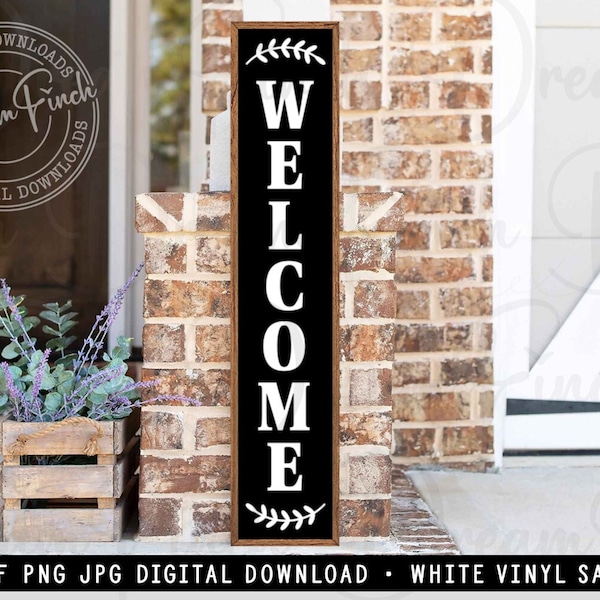 Welcome Porch Sign SVG DXF PNG jpg - Digital Download