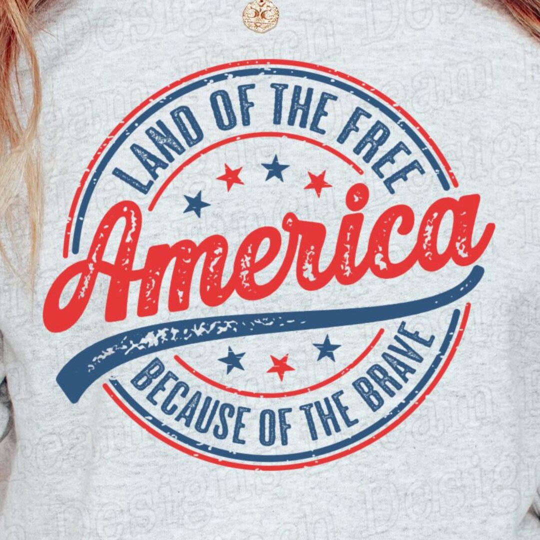 America SVG PNG Land of the Free Because of the Brave Svg Png Retro 4th ...