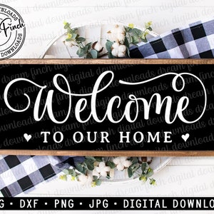 Welcome to Our Home SVG DXF JPG Png Doorhanger Porch Door Round Welcome ...