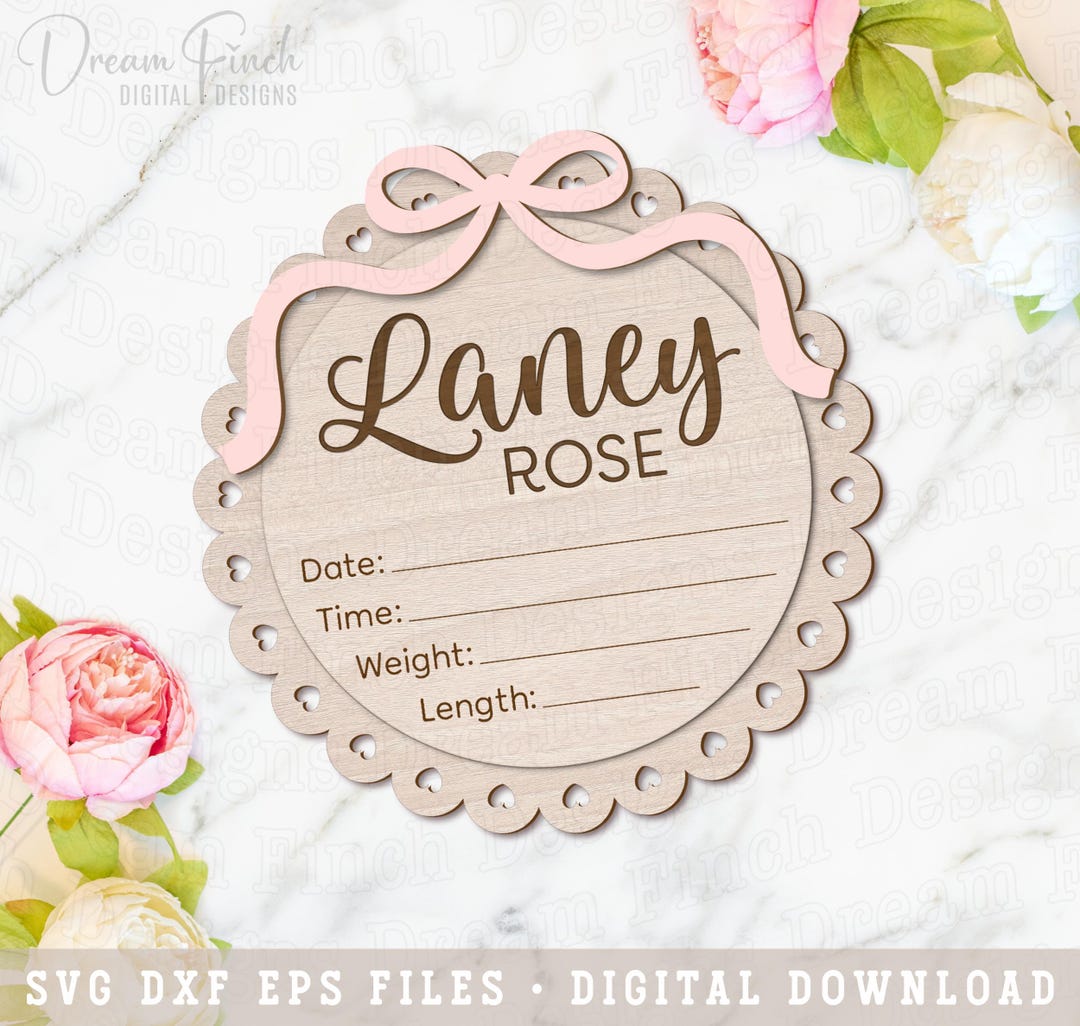 Baby Announcement Sign Laser SVG EPS, Birth Sign With Bow & Scalloped ...