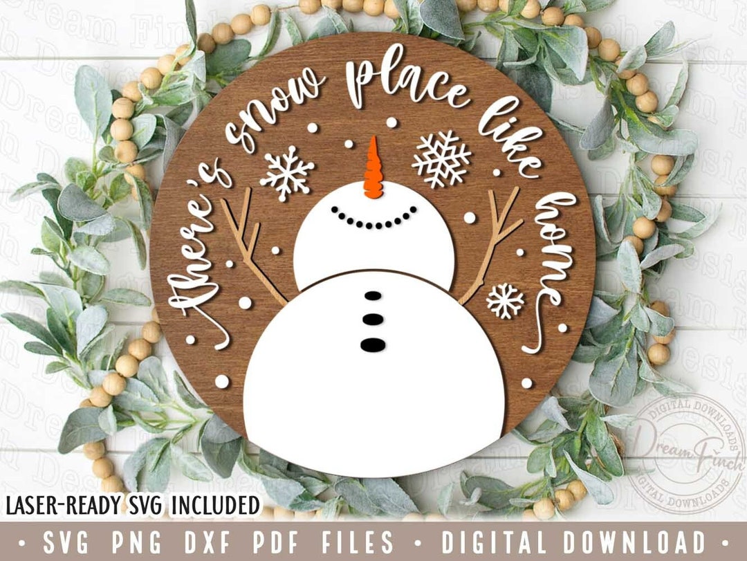 Snow Place Like Home SVG DXF Cut Files - Printable PDF Png Files ...