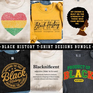 May include: A selection of t-shirts featuring Black History designs. The designs include a heart-shaped fingerprint in red, yellow, and green, a yellow shirt with "Black History" text, and a shirt with a black woman's silhouette and the text "My crown is built on the strength of those who came before me."