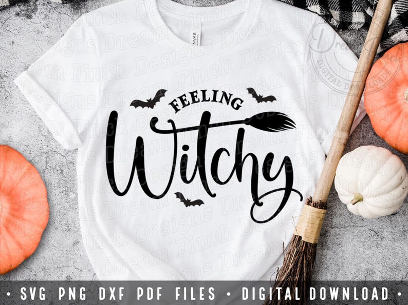 Feeling Witchy SVG PNG DXF PDF for Halloween Witch Shirt Witches Be Crazy Halloween Shirt SVG PNG