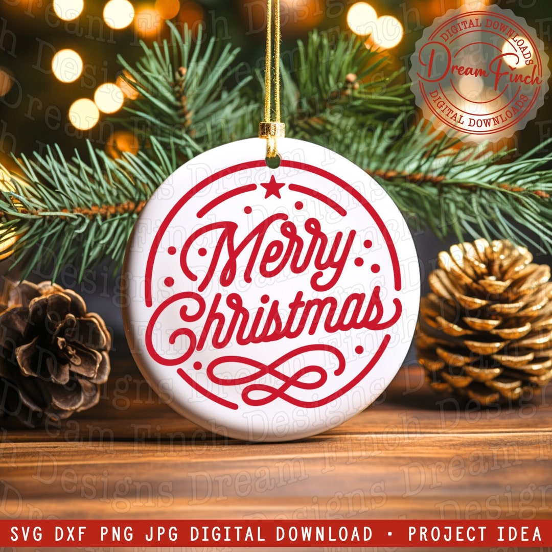 Merry Christmas SVG DXF Cut Files • PNG Jpg • Christmas Ornament ...