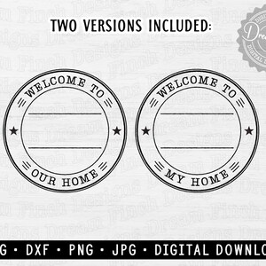 Welcome to Our Home SVG DXF JPG Png Zip Code Welcome to My Home Home ...