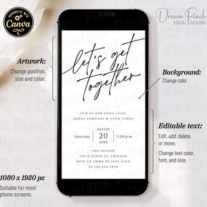 May include: A digital invitation design displayed on a smartphone screen. The invitation features the text "let's get together" in elegant script. Details include date, time, and location, with options for customization. The design is suitable for most phone screens.