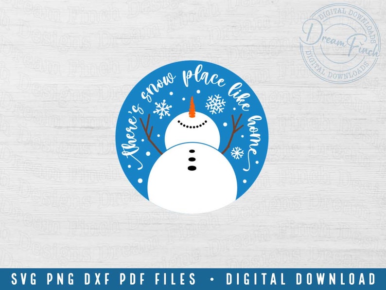 Snow Place Like Home SVG DXF Cut Files - Printable PDF Png Files ...