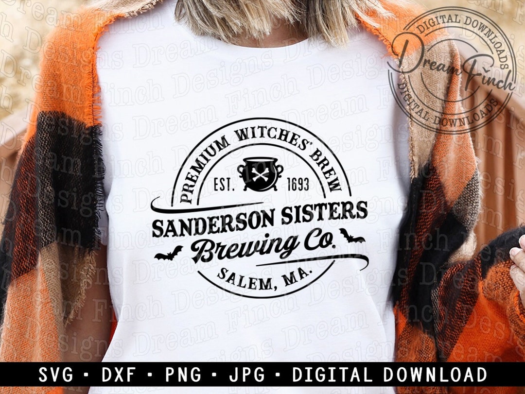 Sanderson Sisters Brewing Co SVG DXF JPG Png Halloween Witch Etsy