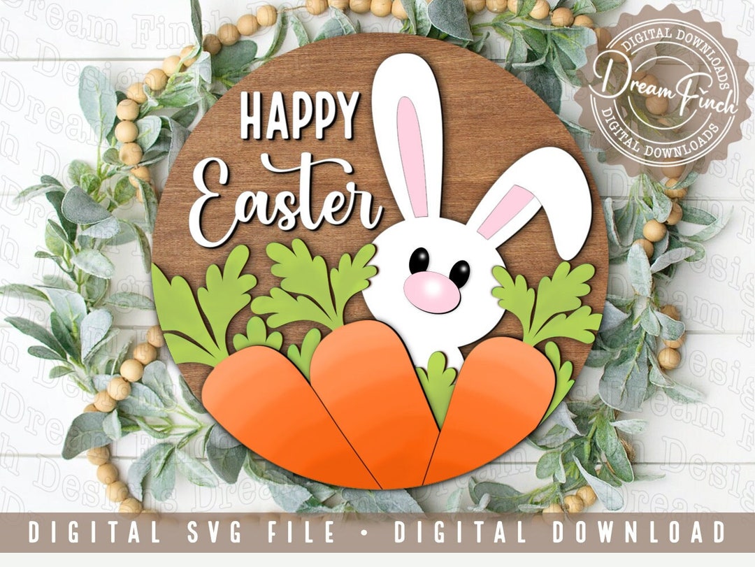 Happy Easter Door Hanger SVG Easter Bunny Laser Cut File • Digital ...