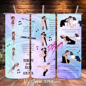 Dirty Dancing Tumbler Sublimation Design (Digital Download)