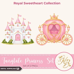 May include: A digital illustration featuring a pink princess carriage and a white castle with pink accents. The text "Royal Sweetheart Collection" and "Fairytale Princess Set" are displayed. The set includes 2 PNGs.