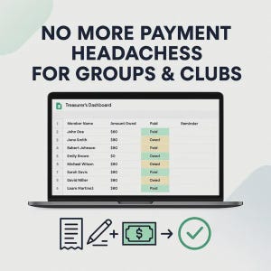 May include: A laptop screen displays a treasurer's dashboard with member names, amounts owed, and payment statuses. The text at the top reads "NO MORE PAYMENT HEADACHES FOR GROUPS & CLUBS."