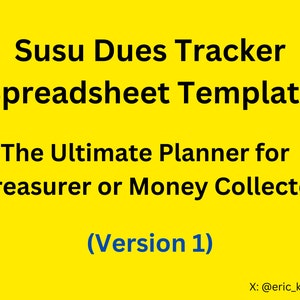 Susu Dues Tracker Spreadsheet Template (Version 1) - The Ultimate Planner for Treasurer or Money Collector