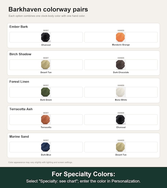 Named colorway swatch showing each option. For Specialty Colors: Select "Specialty: see chart"; enter the color in Personalization.