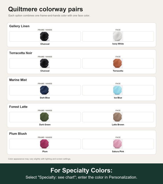 Named colorway swatch showing each option. For Specialty Colors: Select "Specialty: see chart"; enter the color in Personalization.