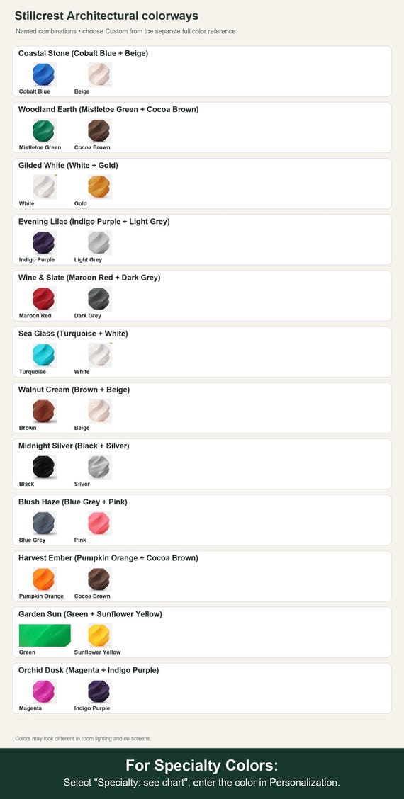 Named colorway swatch showing each option. For Specialty Colors: Select "Specialty: see chart"; enter the color in Personalization.