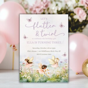 May include: A birthday party invitation with the text "Let's flutter & twirl" and "Ella is turning three." The invitation features watercolor illustrations of fairies and butterflies, with pink balloons and floral arrangements in the background.