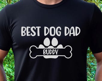 Personalized Best Dog Dad T-Shirt, Custom Name Gift for Dog Lovers, Dog Dad Father&#39;s Day Gift, Personalized Pet Enthusiast T-Shirt
