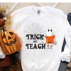 Teacher Halloween Shirt, Trick or Teach Shirt, Teacher Halloween Gift, Halloween School Shirt, Spooky Teacher Shirt, Teacher Ghost Shirt