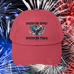 American Spirit American Pride, Unisex Distressed Cap, Patriotic Cap Hat, Father&#39;s Day Gift, Gift For Dad. Grandpa Gift, Gift For Veteran