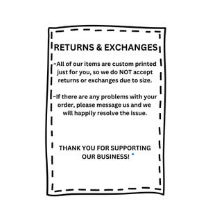 Puede incluir: Ilustraci&oacute;n en blanco y negro de un cuadro de texto con un borde discontinuo. El texto dice "RETURNS & EXCHANGES" e incluye informaci&oacute;n sobre devoluciones y cambios. El texto tambi&eacute;n dice "THANK YOU FOR SUPPORTING OUR BUSINESS!"